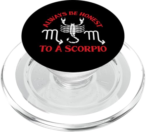 Skorpion Zodiac: Always Be Honest To A Scorpio PopSockets PopGrip für MagSafe Skorpion Zodiac: Always Be Honest To A Scorpio PopSockets PopGrip für MagSafe von Scorpio Zodiac Sign Designs For Women