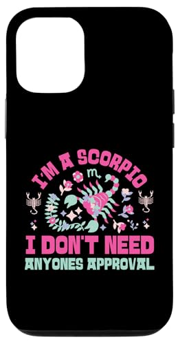 Skorpion Zodiac: I Don't Need Anyones Approval Hülle für iPhone 12/12 Pro Skorpion Zodiac: I Don't Need Anyones Approval Hülle für iPhone 12/12 Pro von Scorpio Zodiac Sign Designs For Women