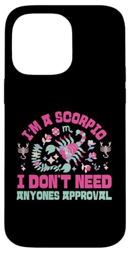 Skorpion Zodiac: I Don't Need Anyones Approval Hülle für iPhone 14 Pro Max Skorpion Zodiac: I Don't Need Anyones Approval Hülle für iPhone 14 Pro Max von Scorpio Zodiac Sign Designs For Women