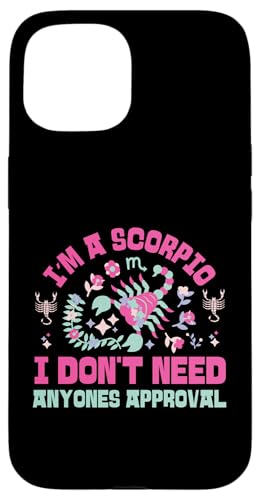 Skorpion Zodiac: I Don't Need Anyones Approval Hülle für iPhone 15 Skorpion Zodiac: I Don't Need Anyones Approval Hülle für iPhone 15 von Scorpio Zodiac Sign Designs For Women
