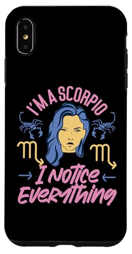 Skorpion Zodiac: I'm A Scorpio - I Notice Everything Hülle für iPhone XS Max Skorpion Zodiac: I'm A Scorpio - I Notice Everything Hülle für iPhone XS Max von Scorpio Zodiac Sign Designs For Women