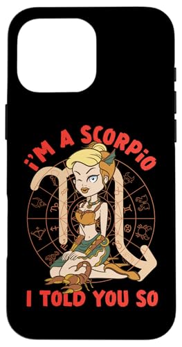 Skorpion Zodiac: I'm A Scorpio - I Told You So Hülle für iPhone 16 Pro Max Skorpion Zodiac: I'm A Scorpio - I Told You So Hülle für iPhone 16 Pro Max von Scorpio Zodiac Sign Designs For Women