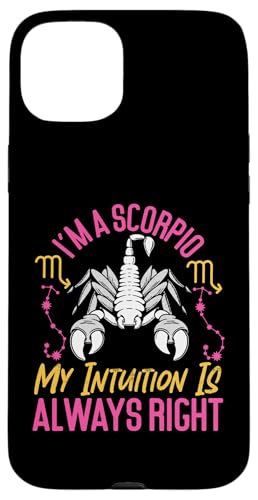 Skorpion Zodiac: I'm A Scorpio - My Intuition Is Always Right Hülle für iPhone 15 Plus Skorpion Zodiac: I'm A Scorpio - My Intuition Is Always Right Hülle für iPhone 15 Plus von Scorpio Zodiac Sign Designs For Women
