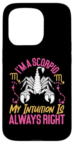 Skorpion Zodiac: I'm A Scorpio - My Intuition Is Always Right Hülle für iPhone 15 Pro Skorpion Zodiac: I'm A Scorpio - My Intuition Is Always Right Hülle für iPhone 15 Pro von Scorpio Zodiac Sign Designs For Women