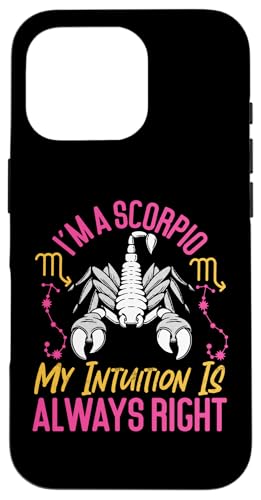 Skorpion Zodiac: I'm A Scorpio - My Intuition Is Always Right Hülle für iPhone 16 Pro Skorpion Zodiac: I'm A Scorpio - My Intuition Is Always Right Hülle für iPhone 16 Pro von Scorpio Zodiac Sign Designs For Women