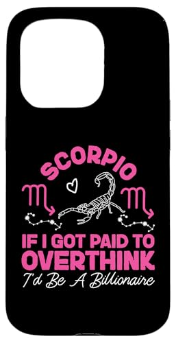Skorpion Zodiac: Paid To Overthink, I'd Be A Billionaire Hülle für iPhone 15 Pro Skorpion Zodiac: Paid To Overthink, I'd Be A Billionaire Hülle für iPhone 15 Pro von Scorpio Zodiac Sign Designs For Women