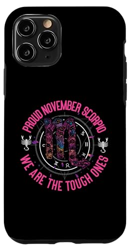 Skorpion Zodiac: Proud November Scorpio We Are The Tough Ones Hülle für iPhone 11 Pro Skorpion Zodiac: Proud November Scorpio We Are The Tough Ones Hülle für iPhone 11 Pro von Scorpio Zodiac Sign Designs For Women