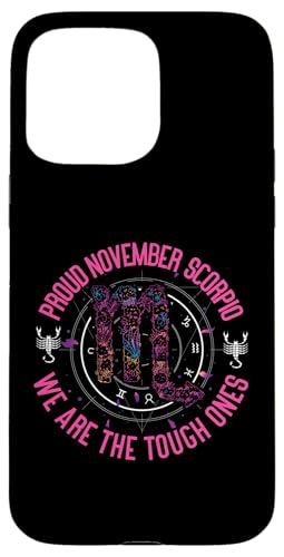 Skorpion Zodiac: Proud November Scorpio We Are The Tough Ones Hülle für iPhone 15 Pro Max Skorpion Zodiac: Proud November Scorpio We Are The Tough Ones Hülle für iPhone 15 Pro Max von Scorpio Zodiac Sign Designs For Women