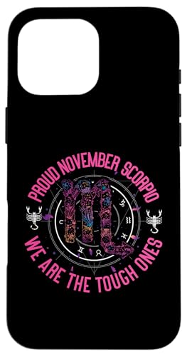 Skorpion Zodiac: Proud November Scorpio We Are The Tough Ones Hülle für iPhone 16 Pro Max Skorpion Zodiac: Proud November Scorpio We Are The Tough Ones Hülle für iPhone 16 Pro Max von Scorpio Zodiac Sign Designs For Women