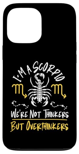 Skorpion Zodiac: We're Not Thinkers, But Overthinkers Hülle für iPhone 13 Pro Max Skorpion Zodiac: We're Not Thinkers, But Overthinkers Hülle für iPhone 13 Pro Max von Scorpio Zodiac Sign Designs For Women