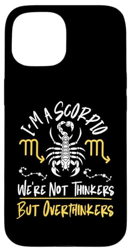 Skorpion Zodiac: We're Not Thinkers, But Overthinkers Hülle für iPhone 15 Skorpion Zodiac: We're Not Thinkers, But Overthinkers Hülle für iPhone 15 von Scorpio Zodiac Sign Designs For Women