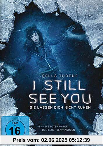 I Still See You - Sie lassen dich nicht ruhen I Still See You - Sie lassen dich nicht ruhen von Scott Speer