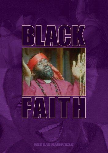 Reggae Nashville: Black Faith [DVD] [2009] von Screen Edge