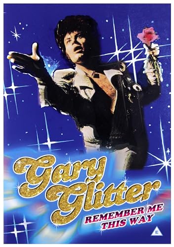 Gary Glitter - Remember Me This Way von Screenbound Pictures