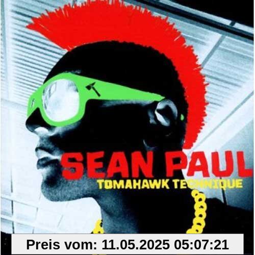 Tomahawk Technique [Special] von Sean Paul