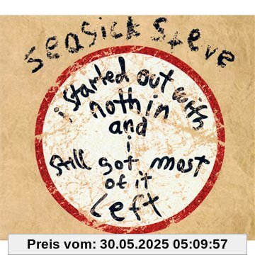 I Started Out With Nothin & I von Seasick Steve