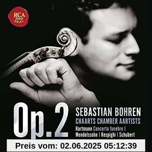 Op.2 - Hartmann, Mendelssohn, Respighi, Schubert von Sebastian Bohren