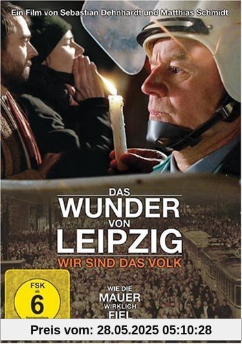 Das Wunder von Leipzig - Wir sind das Volk Das Wunder von Leipzig - Wir sind das Volk von Sebastian Dehnhardt
