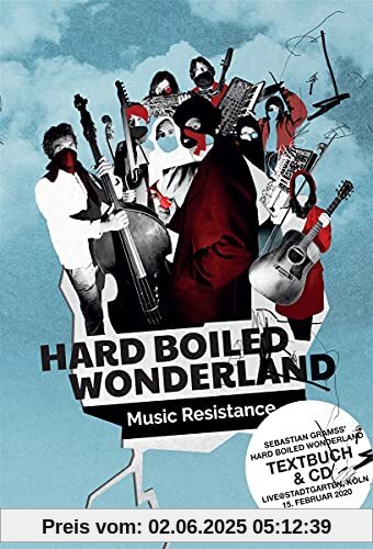 Music Resistance von Sebastian Gramss' Hard Boiled Wonderland