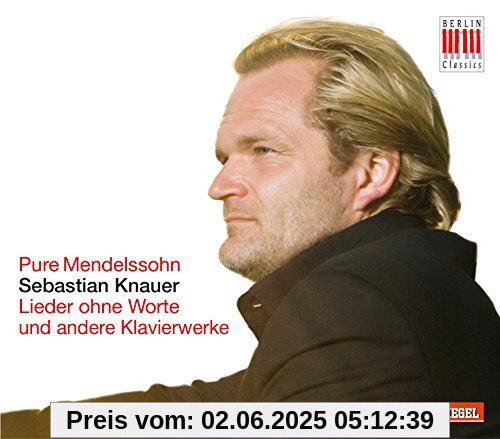 Pure Mendelssohn Pure Mendelssohn von Sebastian Knauer