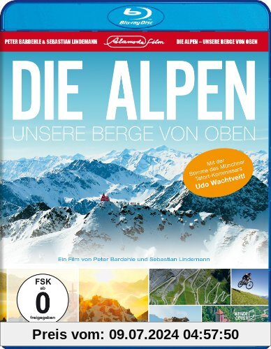 Die Alpen - Unsere Berge von oben [Blu-ray] von Sebastian Lindemann