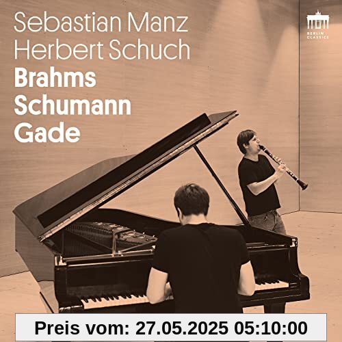 Brahms Schumann Gade von Sebastian Manz