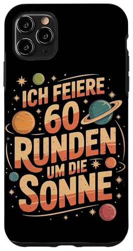 Ich Feiere 60 Runden Um Die Sonne Sechzig 60 Geburtstag Hülle für iPhone 11 Pro Max Ich Feiere 60 Runden Um Die Sonne Sechzig 60 Geburtstag Hülle für iPhone 11 Pro Max von Sechzig 60 Geburtstag Ich Feiere 60 Runden Um Die