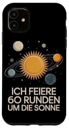 Ich Feiere 60 Runden Um Die Sonne Sechzig 60 Geburtstag Hülle für iPhone 11 Ich Feiere 60 Runden Um Die Sonne Sechzig 60 Geburtstag Hülle für iPhone 11 von Sechzig 60 Geburtstag Ich Feiere 60 Runden Um Die