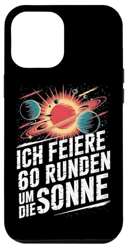 Ich Feiere 60 Runden Um Die Sonne Sechzig 60 Geburtstag Hülle für iPhone 12 Pro Max Ich Feiere 60 Runden Um Die Sonne Sechzig 60 Geburtstag Hülle für iPhone 12 Pro Max von Sechzig 60 Geburtstag Ich Feiere 60 Runden Um Die