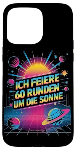 Ich Feiere 60 Runden Um Die Sonne Sechzig 60 Geburtstag Hülle für iPhone 15 Pro Max Ich Feiere 60 Runden Um Die Sonne Sechzig 60 Geburtstag Hülle für iPhone 15 Pro Max von Sechzig 60 Geburtstag Ich Feiere 60 Runden Um Die