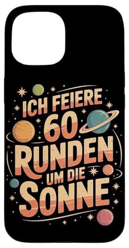 Ich Feiere 60 Runden Um Die Sonne Sechzig 60 Geburtstag Hülle für iPhone 15 Ich Feiere 60 Runden Um Die Sonne Sechzig 60 Geburtstag Hülle für iPhone 15 von Sechzig 60 Geburtstag Ich Feiere 60 Runden Um Die