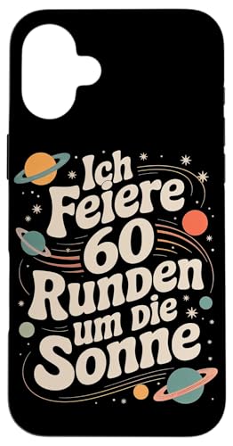 Ich Feiere 60 Runden Um Die Sonne Sechzig 60 Geburtstag Hülle für iPhone 16 Plus Ich Feiere 60 Runden Um Die Sonne Sechzig 60 Geburtstag Hülle für iPhone 16 Plus von Sechzig 60 Geburtstag Ich Feiere 60 Runden Um Die