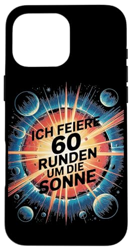 Ich Feiere 60 Runden Um Die Sonne Sechzig 60 Geburtstag Hülle für iPhone 16 Pro Max Ich Feiere 60 Runden Um Die Sonne Sechzig 60 Geburtstag Hülle für iPhone 16 Pro Max von Sechzig 60 Geburtstag Ich Feiere 60 Runden Um Die