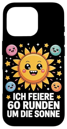 Ich Feiere 60 Runden Um Die Sonne Sechzig 60 Geburtstag Hülle für iPhone 16 Pro von Sechzig 60 Geburtstag Ich Feiere 60 Runden Um Die