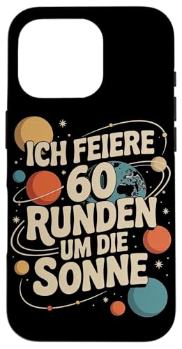 Ich Feiere 60 Runden Um Die Sonne Sechzig 60 Geburtstag Hülle für iPhone 16 Pro Ich Feiere 60 Runden Um Die Sonne Sechzig 60 Geburtstag Hülle für iPhone 16 Pro von Sechzig 60 Geburtstag Ich Feiere 60 Runden Um Die