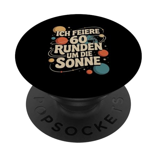 Ich Feiere 60 Runden Um Die Sonne Sechzig 60 Geburtstag PopSockets Klebender PopGrip Ich Feiere 60 Runden Um Die Sonne Sechzig 60 Geburtstag PopSockets Klebender PopGrip von Sechzig 60 Geburtstag Ich Feiere 60 Runden Um Die