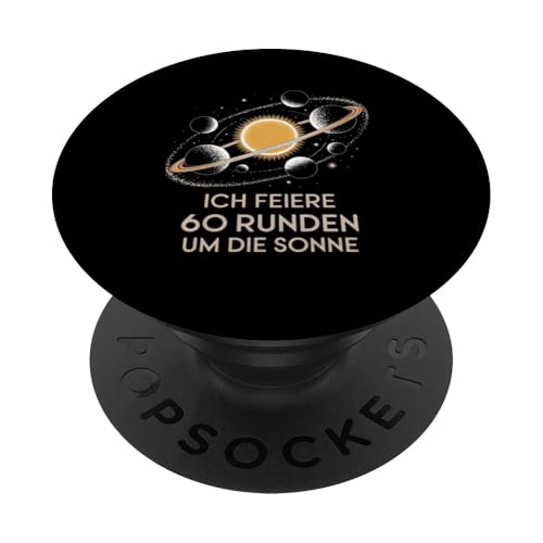 Ich Feiere 60 Runden Um Die Sonne Sechzig 60 Geburtstag PopSockets Klebender PopGrip Ich Feiere 60 Runden Um Die Sonne Sechzig 60 Geburtstag PopSockets Klebender PopGrip von Sechzig 60 Geburtstag Ich Feiere 60 Runden Um Die