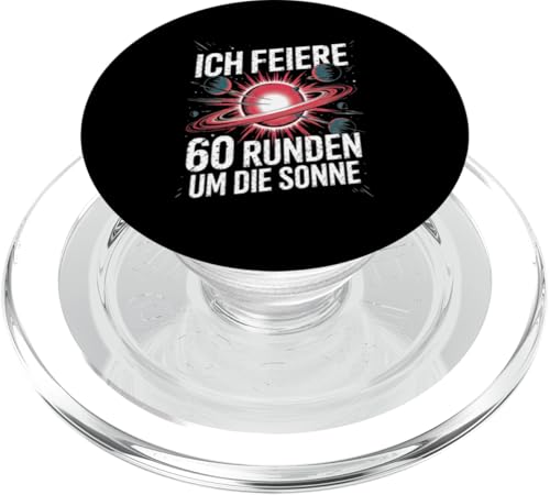 Ich Feiere 60 Runden Um Die Sonne Sechzig 60 Geburtstag PopSockets PopGrip für MagSafe Ich Feiere 60 Runden Um Die Sonne Sechzig 60 Geburtstag PopSockets PopGrip für MagSafe von Sechzig 60 Geburtstag Ich Feiere 60 Runden Um Die