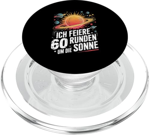 Ich Feiere 60 Runden Um Die Sonne Sechzig 60 Geburtstag PopSockets PopGrip für MagSafe Ich Feiere 60 Runden Um Die Sonne Sechzig 60 Geburtstag PopSockets PopGrip für MagSafe von Sechzig 60 Geburtstag Ich Feiere 60 Runden Um Die