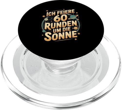 Ich Feiere 60 Runden Um Die Sonne Sechzig 60 Geburtstag PopSockets PopGrip für MagSafe Ich Feiere 60 Runden Um Die Sonne Sechzig 60 Geburtstag PopSockets PopGrip für MagSafe von Sechzig 60 Geburtstag Ich Feiere 60 Runden Um Die