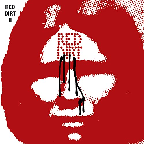 Red Dirt II von Secret Records (H'Art)