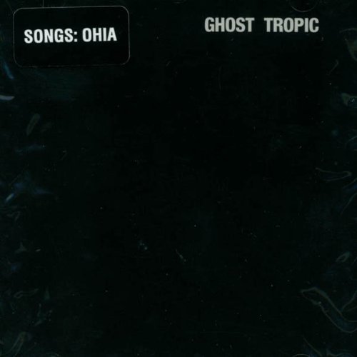 Ghost Tropic by Songs-Ohia (2000) Audio CD von Secretly Canadian