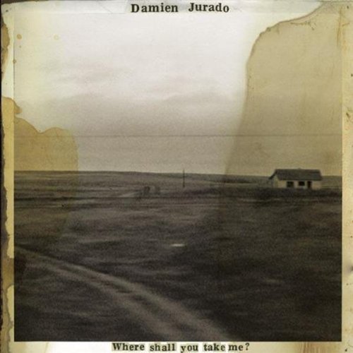 Where Shall You Take Me? by Damien Jurado (2003) Audio CD von Secretly Canadian
