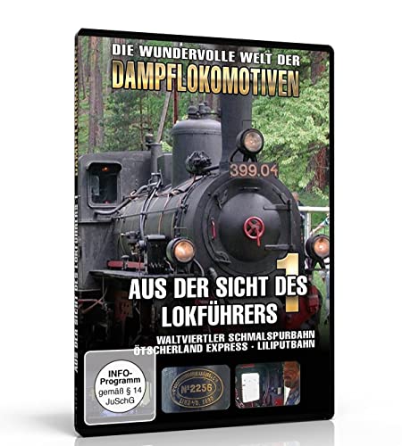Aus der Sicht des Lokführers Vol. 1 - Waldviertler Schmalspurbahn - Ötscherland Express - Liliputbahn von Sedna Medien & Distribution GmbH