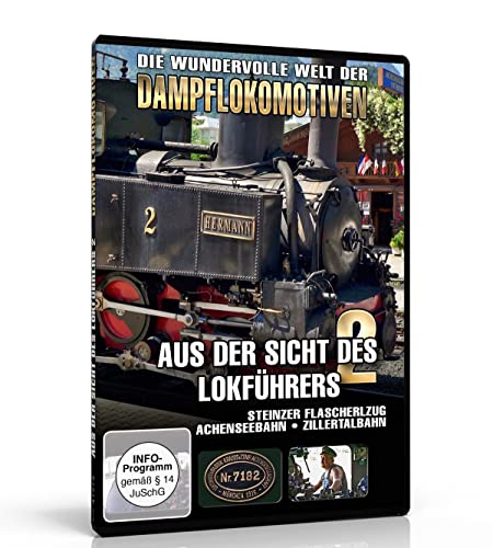 Aus der Sicht des Lokführers Vol. 2 - Steinzer Flascherlzug - Achenseebahn - Zillertalbahn von Sedna Medien & Distribution GmbH