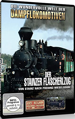 Der Stainzer Flascherlzug - Von Stainz nach Preding-Wieselsdorf von Sedna Medien & Distribution GmbH
