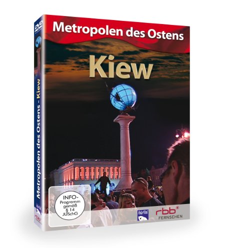 Kiew - Metropolen des Ostens von Sedna Medien & Distribution GmbH