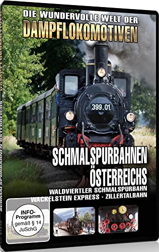 Schmalspurbahnen Österreichs - Waldviertler Schmalspurbahn, Wackelstein Express, Zillertalbahn. von Sedna Medien & Distribution GmbH