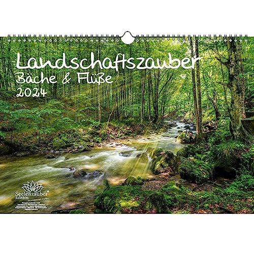 Landschaftszauber Bäche und Flüße DIN A3 Kalender für 2024 Bach Fluß Baum Bäume Wald Natur - Seelenzauber von Seelenzauber