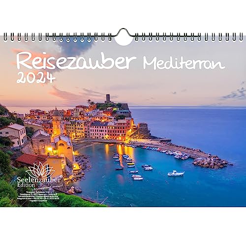 Reisezauber Mediterran DIN A4 Kalender für 2024 Urlaub Reisen Mittelmeer Stadt und Land - Seelenzauber von Seelenzauber